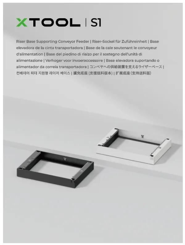 Guía de usuario de la Riser Base de xTool S1 compatible con el Conveyor Feeder