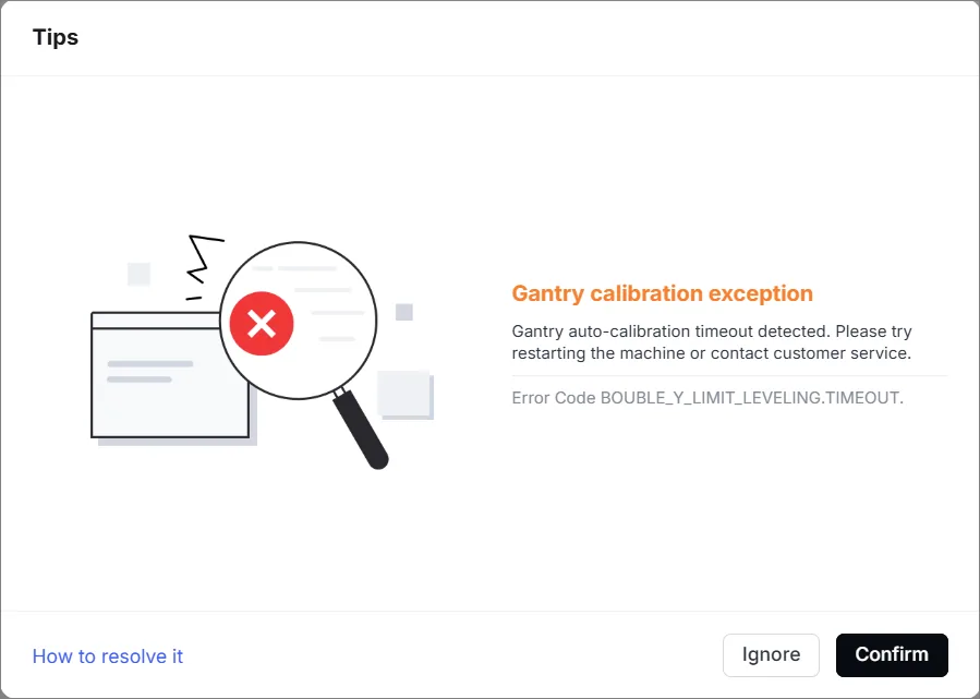 Solucionar la excepción de calibración del pórtico en la xTool P3 image.png